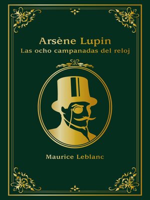 cover image of Arsène Lupin. Las ocho campanadas del reloj